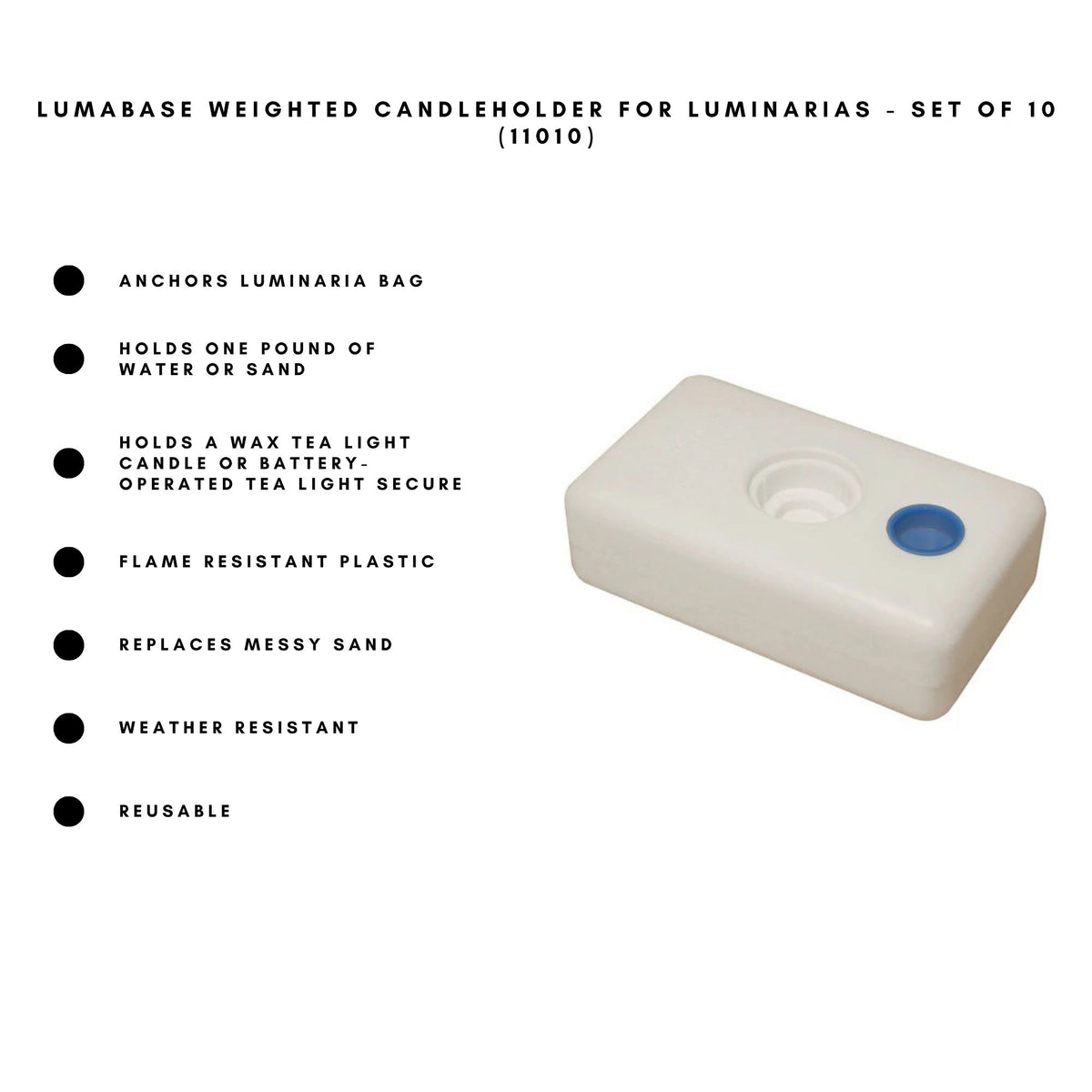 LumaBase Weighted Candleholder for Luminarias